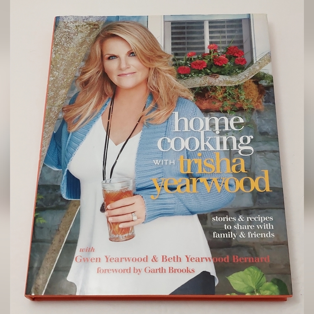 Home Cooking Trisha Yearwood Cookbook Hardcover Book